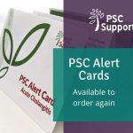 PSC Alert Cards available to order again